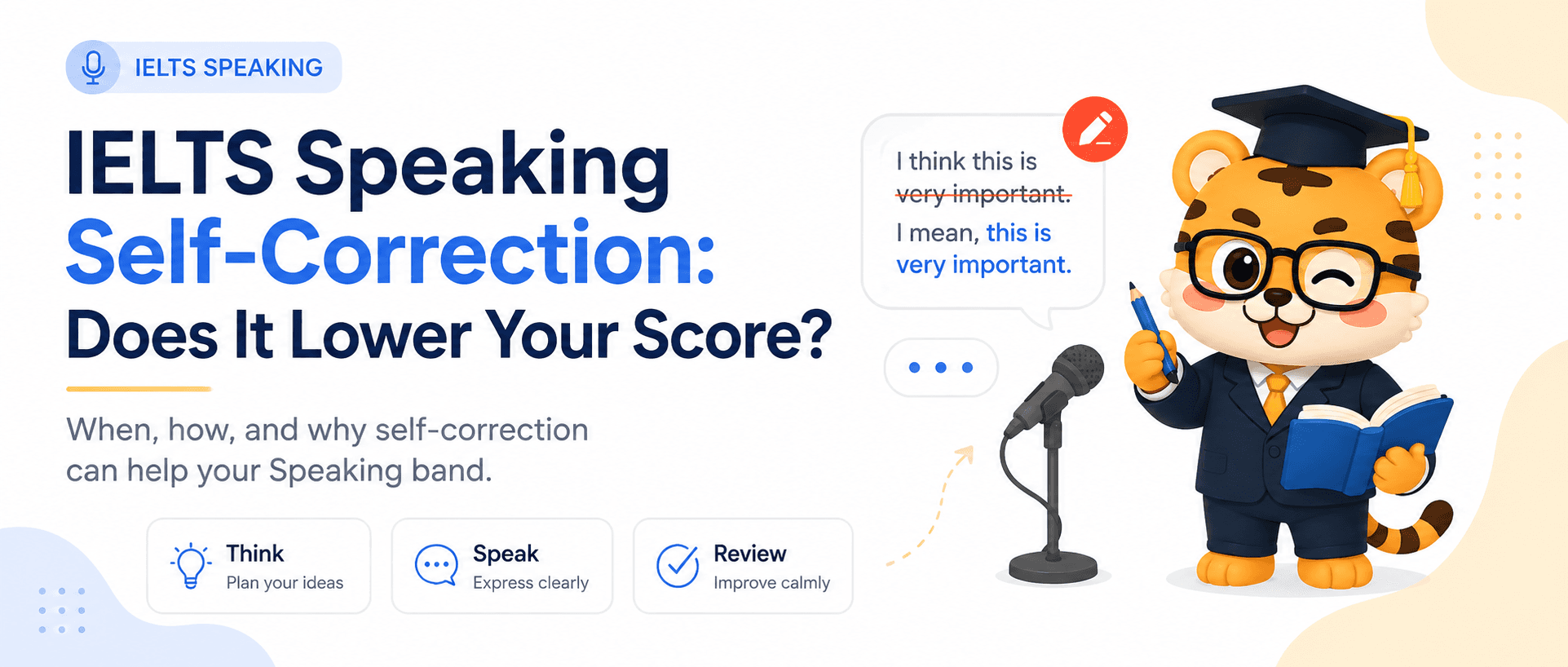 IELTS Speaking Self-Correction: When to Fix Mistakes [Fluency Tips]